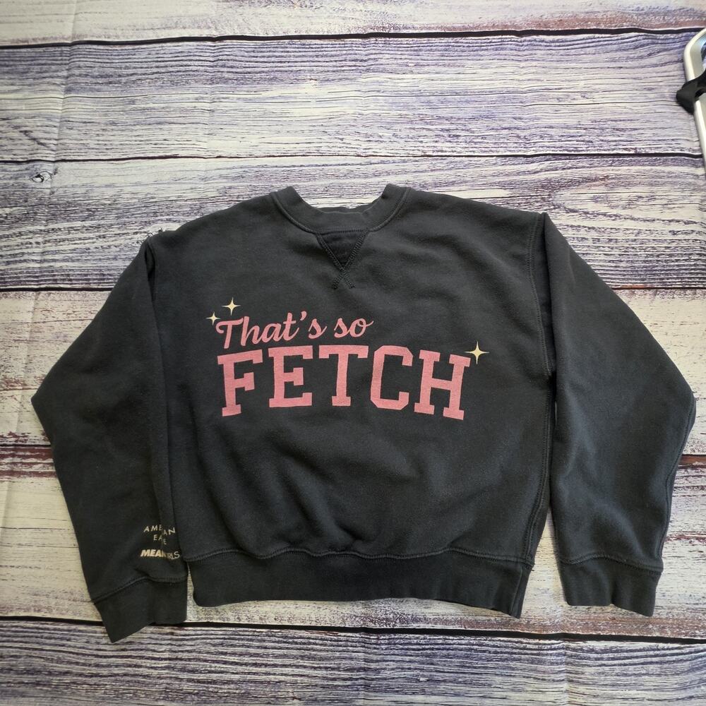 American Eagle Outfitters Mean Girls Collab That's So Fetch Sweatshirt Size XXS